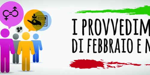 I provvedimenti di febbraio e marzo